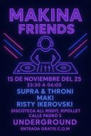 Makina friends