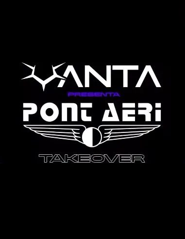 Vanta Club – Pont Aeri Take Over