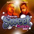 Sweet Melody 2022 Film edition