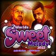 Sweet Melody 2022
