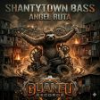 Shantytown bass