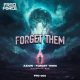 Forget Them