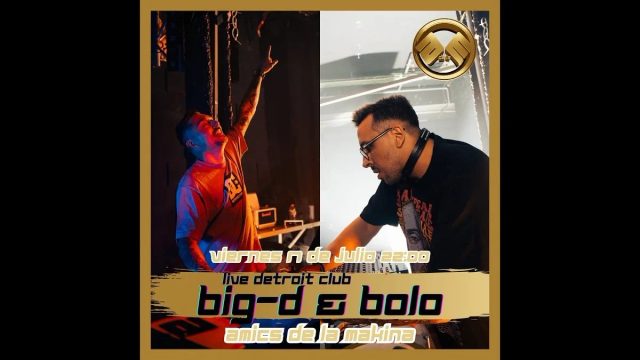 Big-D & Bolo - Amics de la Makina // Sala Detroit (06-06-2026)