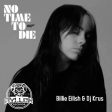 No Time To Die (Makina Rmx)