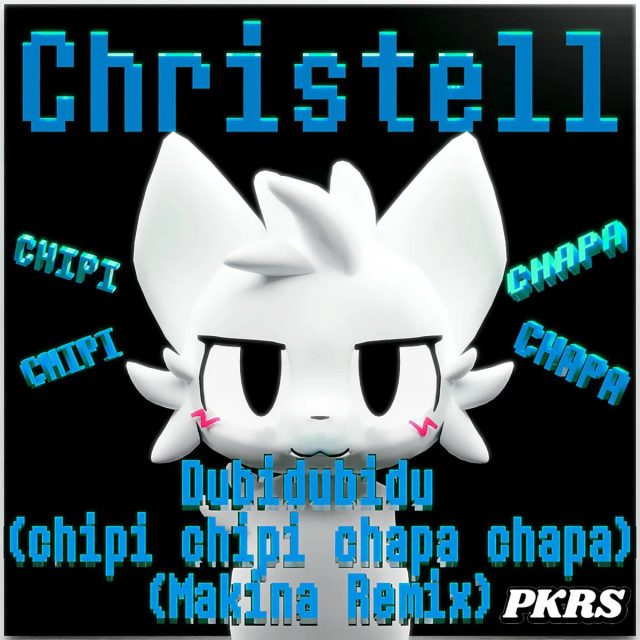 Dubidubidu (chipi chipi chapa chapa) (Makina Remix)