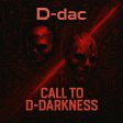Call to D-Darkness