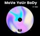 Move your body