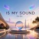 Is my sound