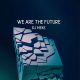 We Are The Future