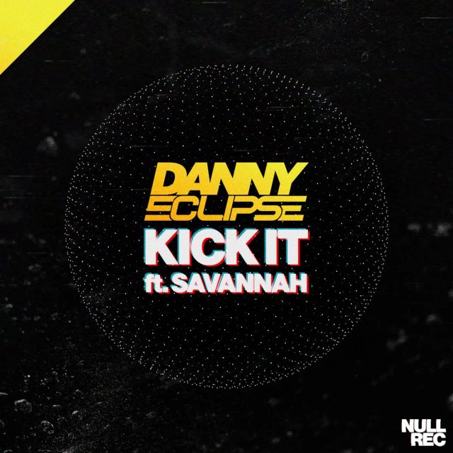 Kick It ft. Savannah