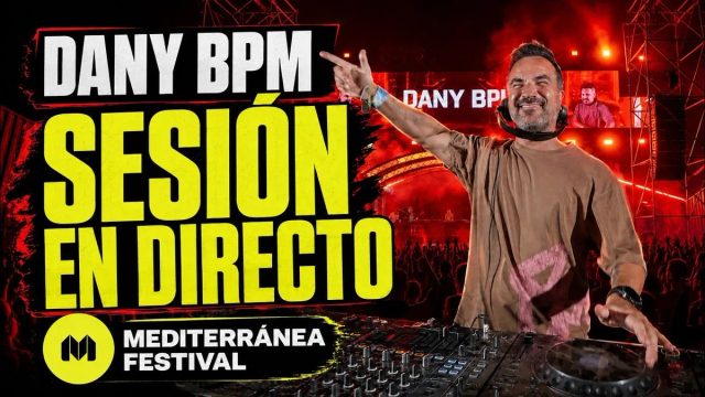 DANY BPM | MEDITERRANEA FESTIVAL 2026