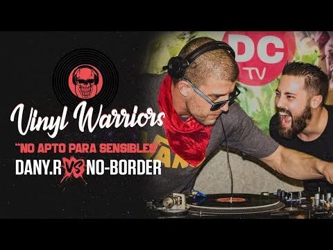 VINYL WARRIORS I (Dany.R vs No-Border)