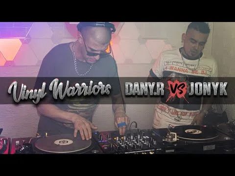 VINYL WARRIORS II (Dany.R vs Jonyk)