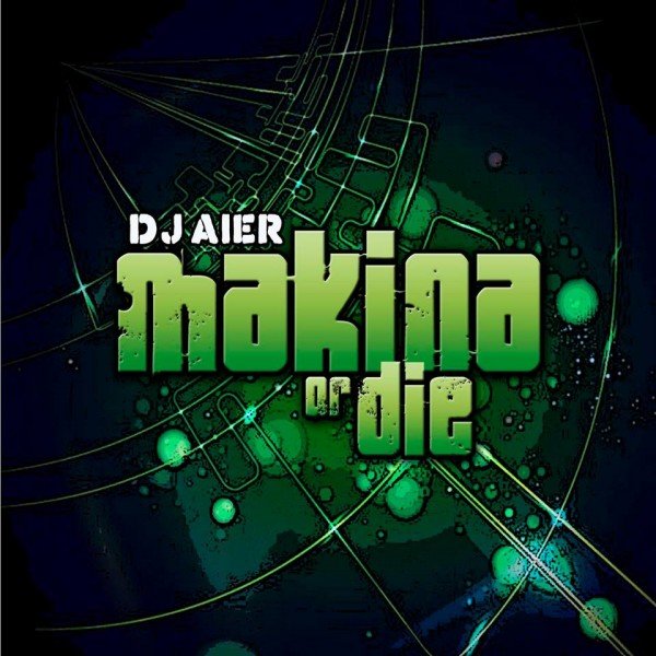 Makina or die