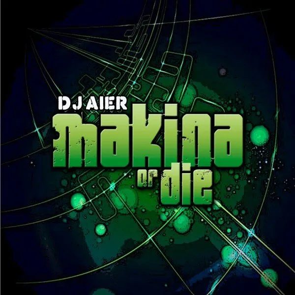 Makina or die