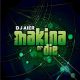 Makina or die