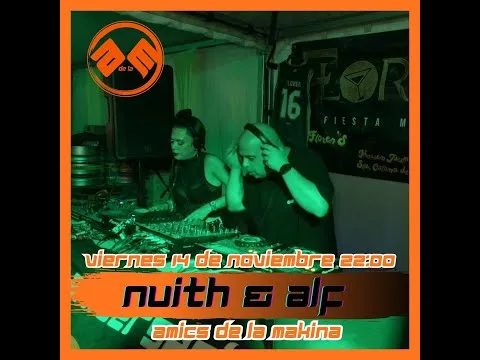 DJ ALF & NUITH DJ AMICS DE LA MAKINA T5.