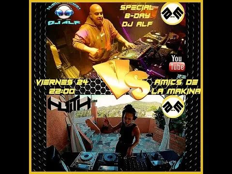 DJ ALF VS NUITH DJ AMICS DE LA MAKINA T4.