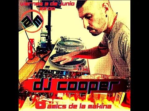 Dj Cooper - Amics de la Makina