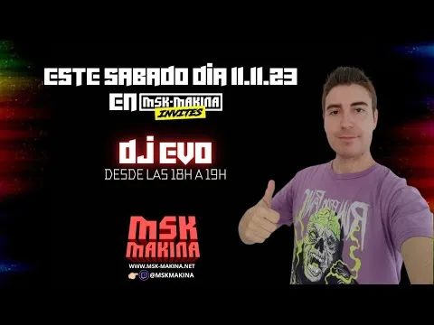 INVITES MSK CON DJ EVO