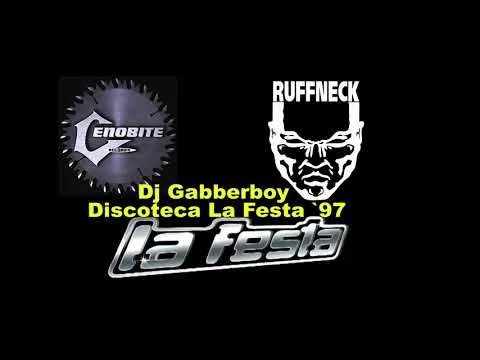 Dj GabberBoy @ Discoteca La Festa año 1997