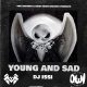 Yound and Sad (Makina Remix)