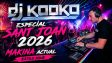 Sesión Música MAKINA | DJ KOOKO 🎧| Volumen 4. Especial Sant Joan 🔥(+Tracklist Makina Actual)