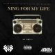 Sing For My Life