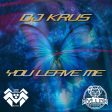 You Leave Me (Original Mix)