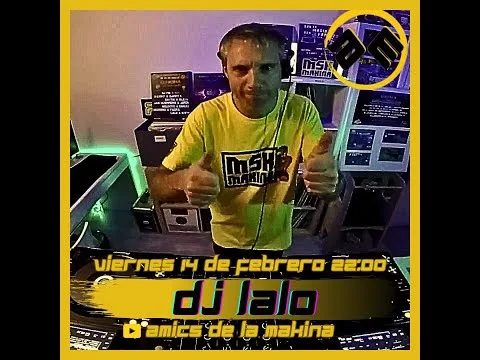 DJ LALO AMICS DE LA MAKINA T4.
