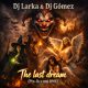 The last dream (Pin-occhio Rmx)