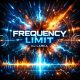Frequency Limit