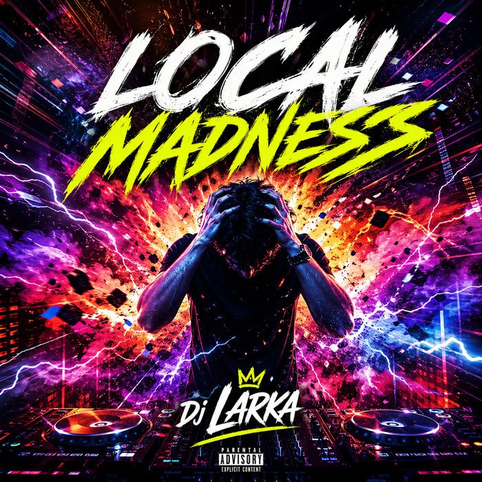 Local Madness