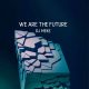 We Are The Future
