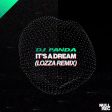 It's A Dream (Lozza Remix)