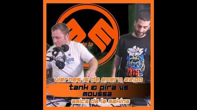 Dj Pira, Moussa Beat & Dj Tank - Amics de la Makina T5 (Especial cumple Pira)