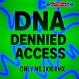 Only Me 2k16 RMX