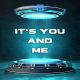 It‘s You & Me