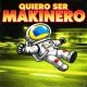 Quiero Ser Makinero