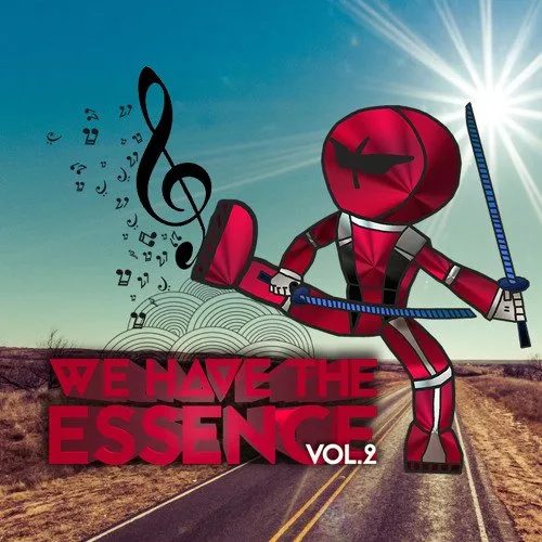 We Have The Essence Vol 2