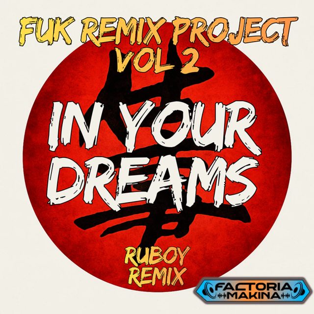 Vol.2: In Your Dreams (Ruboy Remix)
