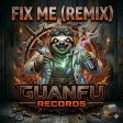 Fix me remix