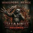Whispers RMX