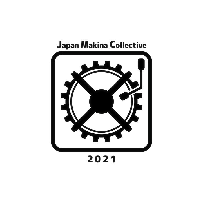 JAPAN MAKINA COLLECTIVE 2021