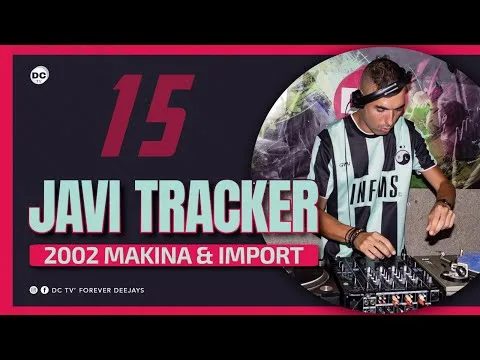 15 JAVI TRACKER "Makina & Import" 2002 (Parte 1)