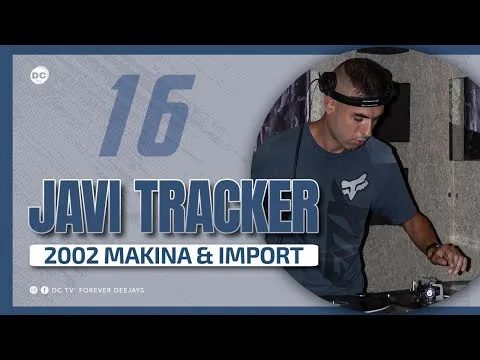 16 JAVI TRACKER “Makina & Import” 2002 (Parte 2)