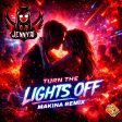 Turn The Lights Off (Makina Extended Remix)