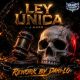 Ley Unica (Dani-Lo Rework)