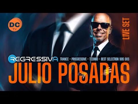 JULIO POSADAS "TRANCE, PROGRESSIVE, TECHNO 90S 2000S" (Live Set)