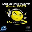 Out of this World (RMX 2026)